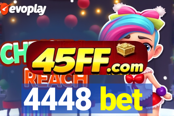 4448 bet